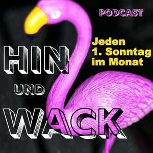 Höre HIN UND WACK in der App.