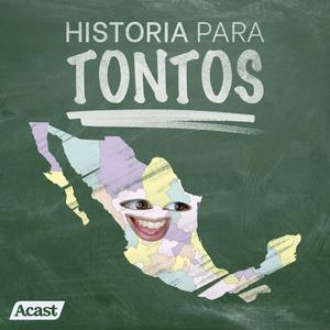 Höre Historia para Tontos Podcast in der App.