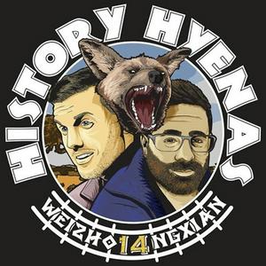 Höre History Hyenas with Chris Distefano and Yannis Pappas in der App.