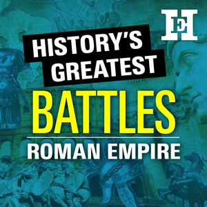 Höre History's Greatest Battles in der App.