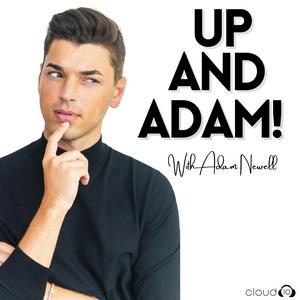 Höre Up And Adam! in der App.