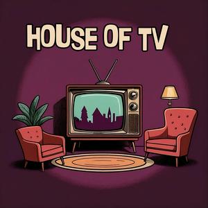 Höre HOUSE OF TV - Der Real Talk Fernsehpodcast in der App.