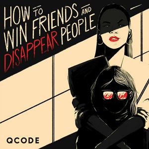 Höre How to Win Friends and Disappear People in der App.