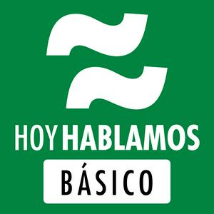 Höre Hoy Hablamos Básico: Aprender español nivel básico-intermedio | Learn Spanish in der App.