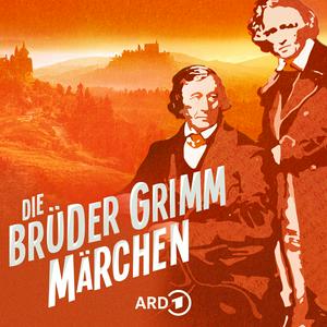 Höre Die Märchen der Brüder Grimm in der App.