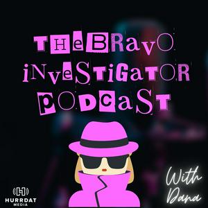 Höre The Bravo Investigator Podcast in der App.