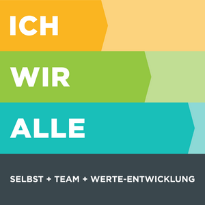 Höre ICH WIR ALLE. Selbst + Team + Werte-Entwicklung in der App.