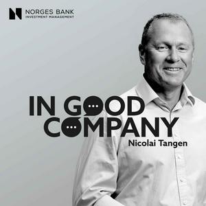 Höre In Good Company with Nicolai Tangen in der App.