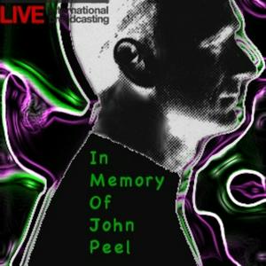 Höre In Memory Of John Peel Show in der App.