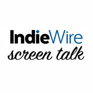 Höre IndieWire: Screen Talk in der App.