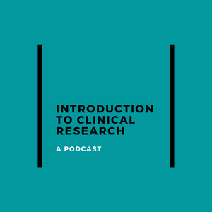 Höre Intro to Clinical Research in der App.