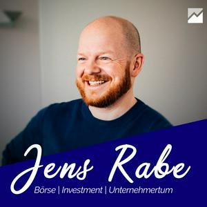 Höre Jens Rabe - Der Börsen-Podcast für Unternehmer in der App.