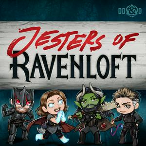 Höre Jesters of Ravenloft a D&D Podcast in der App.