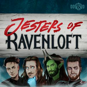 Höre Jesters of Ravenloft a D&D Podcast in der App.