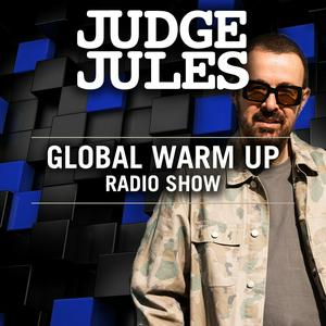 Höre JUDGE JULES PRESENTS THE GLOBAL WARM UP in der App.