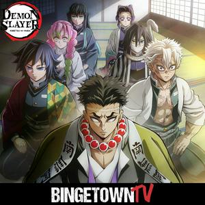 Höre Demon Slayer: A BingetownTV Podcast in der App.