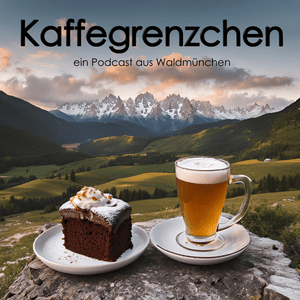 Höre Kaffegrenzchen in der App.