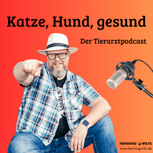 Höre Katze, Hund gesund - Der Tierarztpodcast in der App.