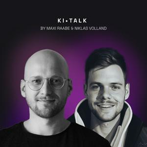 Höre KI TALK by Maxi Raabe und Niklas Volland in der App.