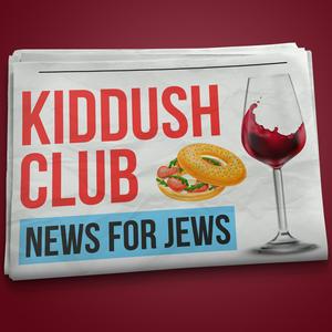 Höre Kiddush Club - News for Jews in der App.