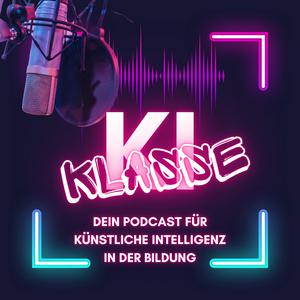 Höre Klasse KI - Dein Podcast für Künstliche Intelligenz in der Bildung in der App.