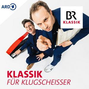 Höre Klassik für Klugscheisser in der App.