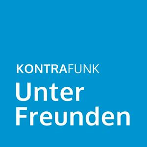 Höre KONTRAFUNK Unter Freunden in der App.