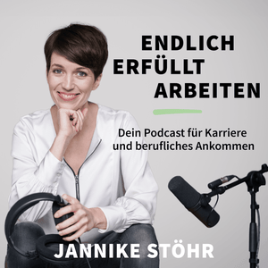 Höre Endlich erfüllt arbeiten - Dein Podcast für Karriere und berufliches Ankommen in der App.