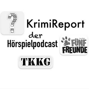 Höre KrimiReport - der Hörspielpodcast | TKKG | Die drei ??? | Fünf Freude | in der App.