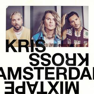 Höre Kris Kross Amsterdam | Kris Kross mixtape in der App.