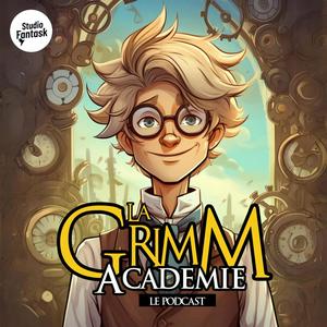 Höre La Grimm Académie (Histoires pour enfants) in der App.