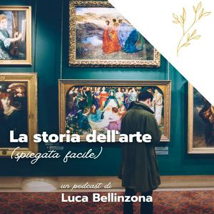 Höre La storia dell'arte (spiegata facile) in der App.