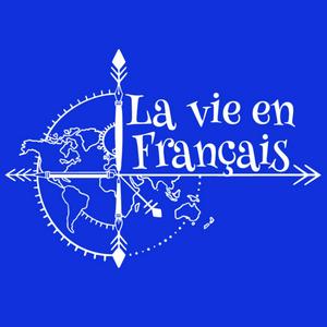 Höre La vie en français │ Podcasts in der App.