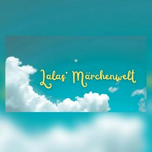 Höre Lala`s Märchenwelt Kindergeschichten und Märchen 🌟✨ Kinderkanal 🌟✨ in der App.