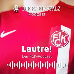 Höre Lautre - Der FCK-Podcast in der App.