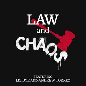 Höre Law and Chaos in der App.