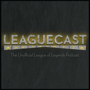 Höre Leaguecast: A League of Legends Podcast in der App.