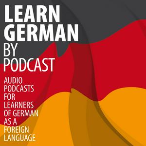 Höre Learn German by Podcast in der App.