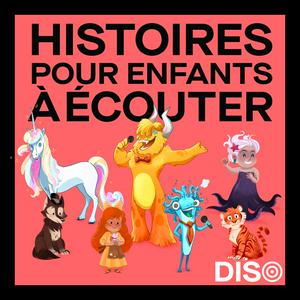 Höre Histoires pour enfants à écouter in der App.