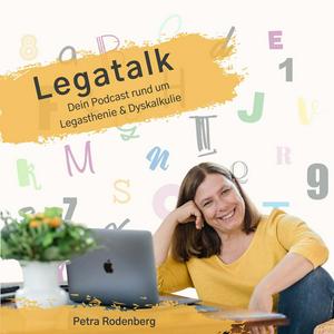 Höre Legatalk | Dein Podcast rund um Legasthenie und Dyskalkulie in der App.