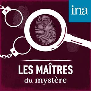 Höre Les Maîtres du mystère in der App.