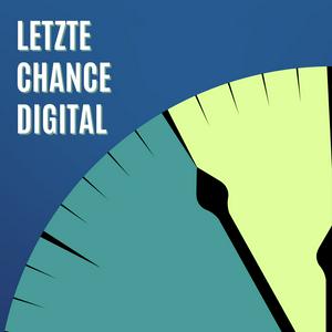 Höre Letzte Chance Digital in der App.