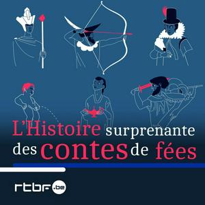 Höre L'Histoire surprenante des Contes de Fées in der App.