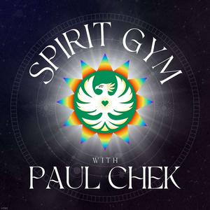 Höre Spirit Gym with Paul Chek in der App.