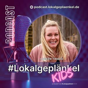 Höre #Lokalgeplänkel KIDS in der App.