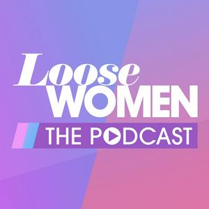 Höre Loose Women: The Podcast in der App.