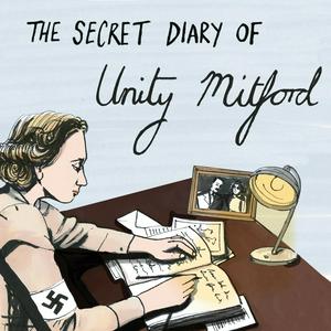 Höre Hitler's English Girlfriend: The Secret Diary of Unity Mitford in der App.