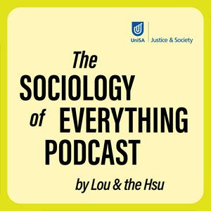 Höre The Sociology of Everything Podcast in der App.