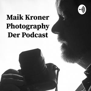 Höre Maik Kroner Photography in der App.