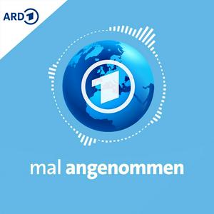 Höre Der tagesschau Zukunfts-Podcast: mal angenommen in der App.